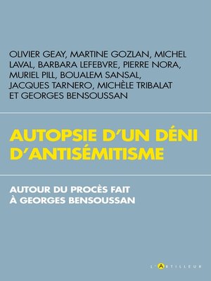 cover image of Autopsie d'un déni d'antisémitisme